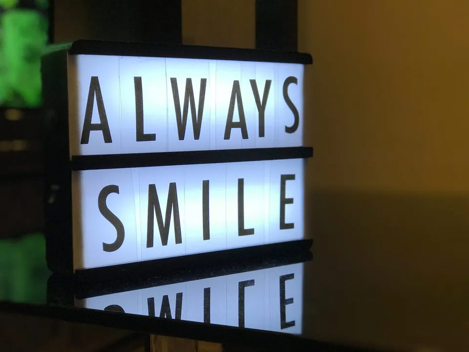 Always smile